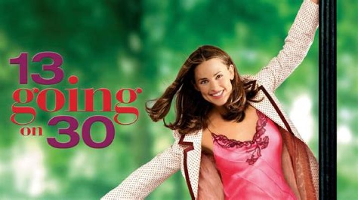 The 20+ Best Movies Like '13 Going on 30,' Ranked By Fans